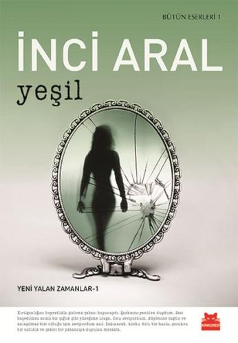 Yeni Yalan Zamanlar 1 - Yeşil %14 indirimli İnci Aral