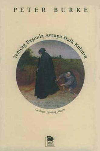 Yeniçağ Başında Avrupa Halk Kültürü %10 indirimli Peter Burke