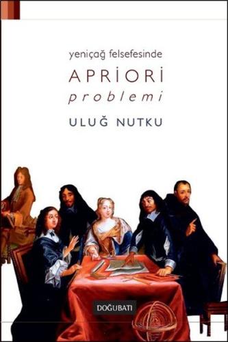 Yeniçağ Felsefesinde Apriori Problemi %10 indirimli Uluğ Nutku