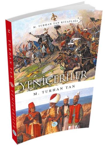 Yeniçeriler %35 indirimli M. Turhan Tan