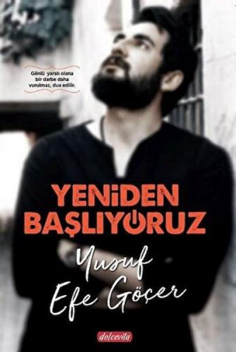 Yeniden Başlıyoruz %23 indirimli Yusuf Efe Göçer