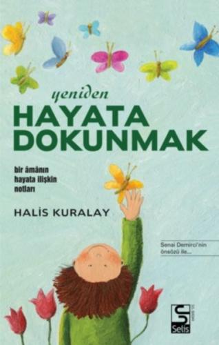 Yeniden Hayata Dokunmak Halis Kuralay