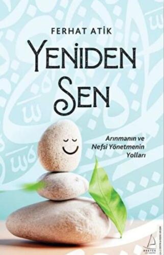 Yeniden Sen - Arınmanın ve Nefsi Yönetmenin Yolları %14 indirimli Ferh