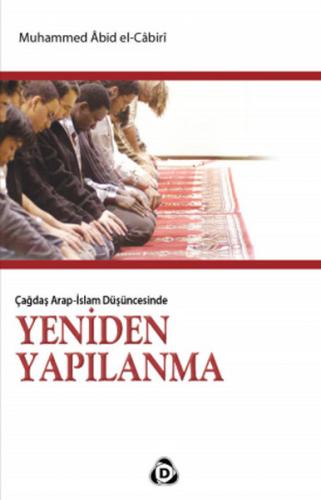 Yeniden Yapılanma Çağdaş Arap-İslam Düşüncesinde %17 indirimli Muhamme