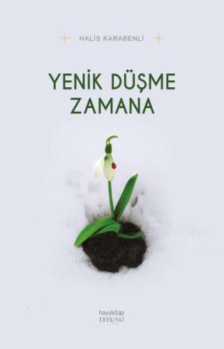 Yenik Düşme Zamana %15 indirimli Halis Karabenli