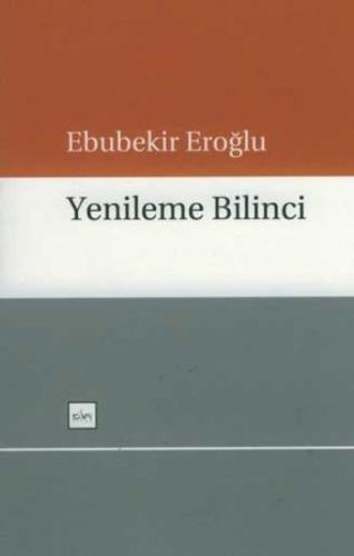 Yenileme Bilinci Ebubekir Eroğlu