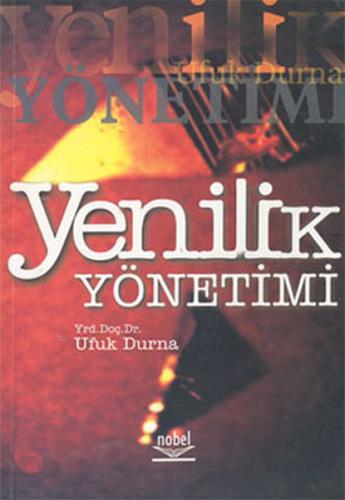 Yenilik Yönetimi Ufuk Durna