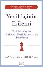 Yenilikçinin İkilemi %25 indirimli Clayton M. Christensen