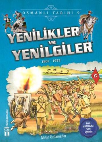 Yenilikler ve Yenilgiler - Osmanlı Tarihi 9 %15 indirimli Metin Özdama