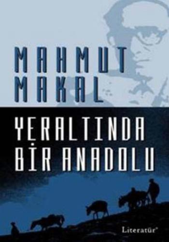 Yeraltında Bir Anadolu %10 indirimli Mahmut Makal