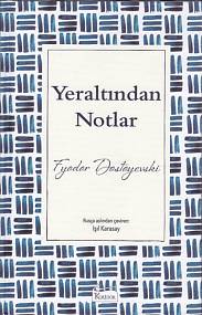 Yeraltından Notlar (Bez Ciltli) %25 indirimli Fyodor Mihayloviç Dostoy