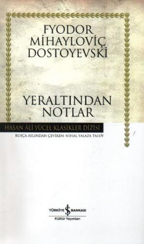 Yeraltından Notlar - Hasan Ali Yücel Klasikleri (Ciltli) %31 indirimli