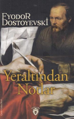 Yeraltından Notlar %25 indirimli Fyodor Mihayloviç Dostoyevski