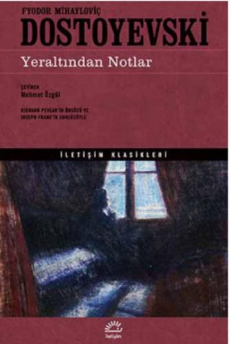 Yeraltından Notlar %10 indirimli Fyodor Mihayloviç Dostoyevski