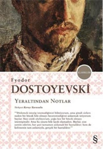 Yeraltından Notlar %10 indirimli Fyodor Mihayloviç Dostoyevski