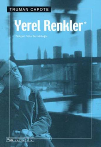 Yerel Renkler Truman Capote