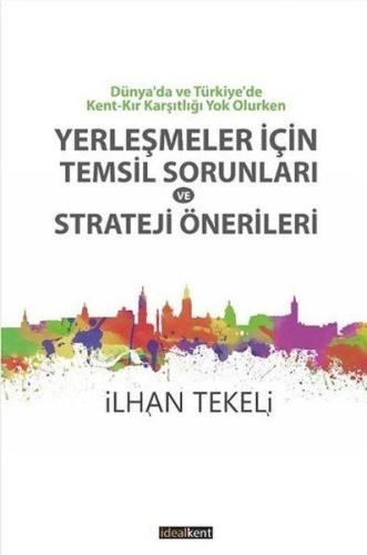 Yerleşmeler İçin Temsil Sorunları ve Strateji Önerileri %15 indirimli 