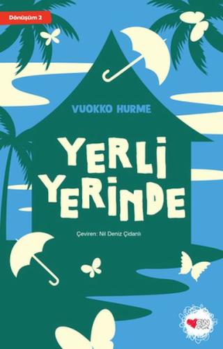 Yerli Yerinde - Dönüşüm 2 %15 indirimli Vuokko Hurme