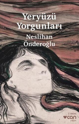 Yeryüzü Yorgunları %15 indirimli Neslihan Önderoğlu