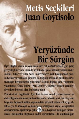 Yeryüzünde Bir Sürgün %10 indirimli Juan Goytisolo