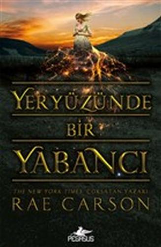 Yeryüzünde Bir Yabancı %15 indirimli Rae Carson