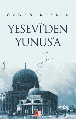 Yesevi'den Yunus'a Özgen Keskin