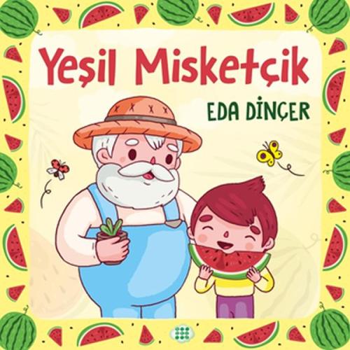 Yeşil Misketçik Eda Dinçer