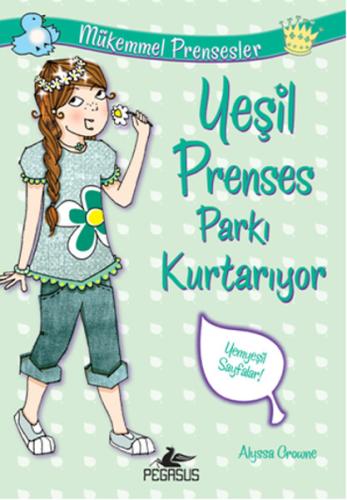 Yeşil Prenses Parkı Kurtarıyor / Mükemmel Prensesler 3 %15 indirimli A