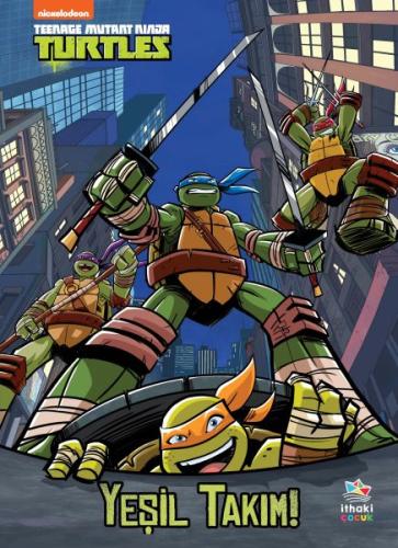 Yeşil Takım! - Genç Mutant Ninja Kaplumbağalar %12 indirimli Christy W