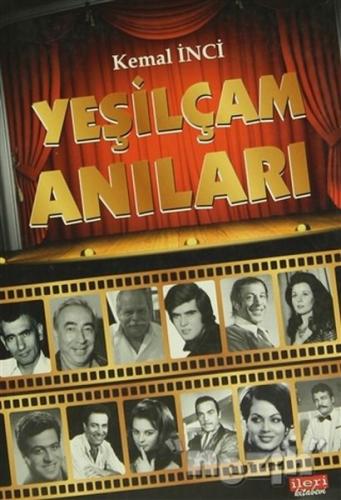 Yeşilçam Anıları Kemal İnci