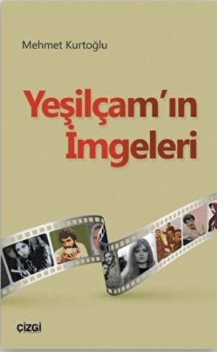 Yeşilçam'ın İmgeleri %23 indirimli Mehmet Kurtoğlu