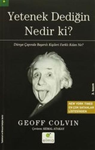 Yetenek Dediğin Nedir Ki? Dünya Çapında Başarılı Kişileri Farklı Kılan