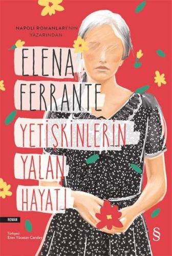 Yetişkinlerin Yalan Hayatı %10 indirimli Elena Ferrante