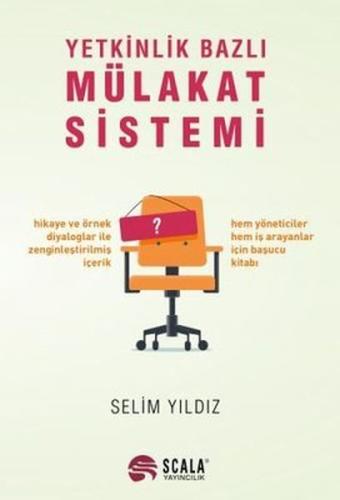 Yetkinlik Bazlı Mülakat Sistemi %22 indirimli Selim Yıldız