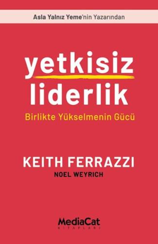 Yetkisiz Liderlik %15 indirimli Keith Ferrazzi