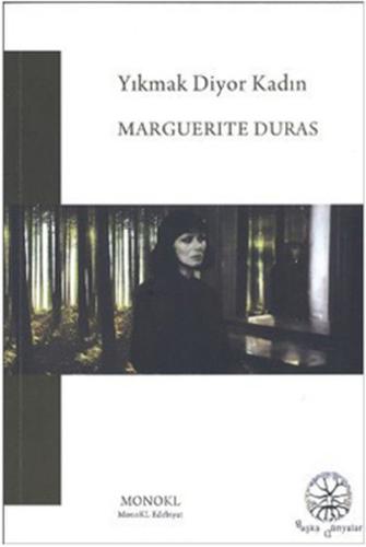 Yıkmak Diyor Kadın %22 indirimli Marguerite Duras