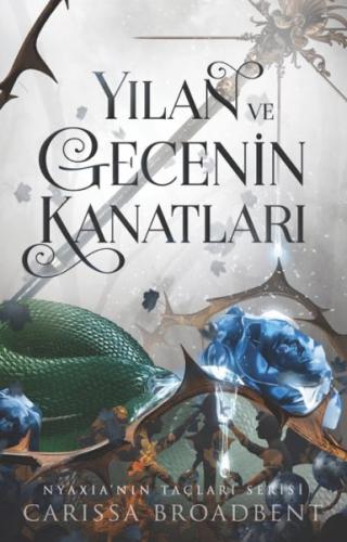 Yılan Ve Gecenin Kanatları - Ciltli %25 indirimli Carissa Broadbent