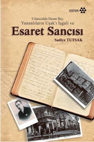 Yılancızade Hasan Bey, Yunanlıların Uşakı İşgali ve Esaret Sancısı %14