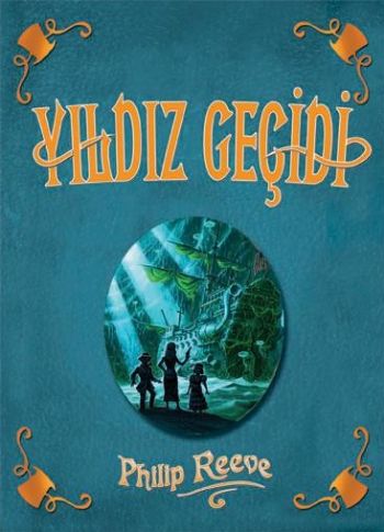 Yıldız Geçidi Philip Reeve