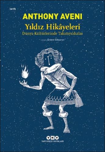 Yıldız Hikâyeleri - Dünya Kültürlerinde Takımyıldızlar %18 indirimli A