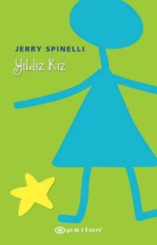 Yıldız Kız (Ciltli) %10 indirimli Jerry Spinelli