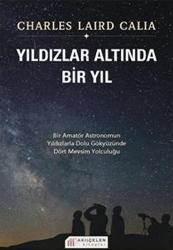 Yıldızlar Altında Bir Yıl Charles Laird Calia