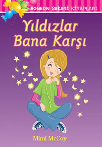 Yıldızlar Bana Karşı / Bonbon Şekeri Mimi McCoy