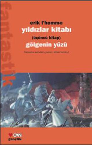 Yıldızlar Kitabı 3 Gölgenin Yüzü Erik L. Homme