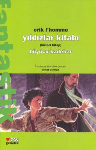 Yıldızlar Kitabı Birinci Kitap Büyücü Kadehar Erik L. Homme