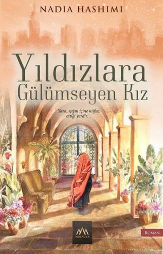 Yıldızlara Gülümseyen Kız %18 indirimli Nadia Hashimi