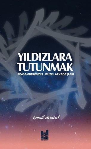 Yıldızlara Tutunmak %20 indirimli İsmail Demirel