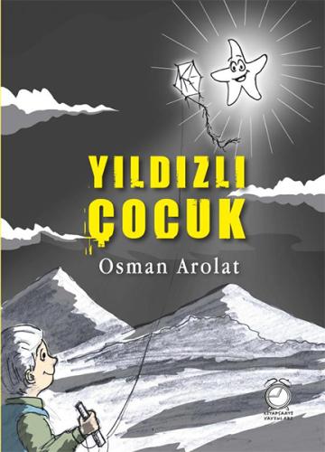 Yıldızlı Çocuk Osman Arolat