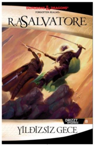 Yıldızsız Gece - Drizzt Efsanesi 8 %12 indirimli R. A. Salvatore