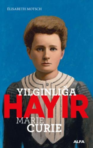 Yılgınlığa Hayır! %10 indirimli Marie Curie